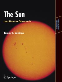 Book Cover for The Sun and How to Observe It by Jamey L Jenkins