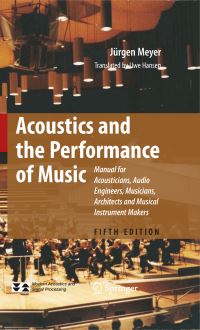 Book Cover for Acoustics and the Performance of Music by Jürgen Meyer