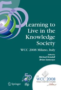 Book Cover for Learning to Live in the Knowledge Society by Michael Kendall, Brian Samways