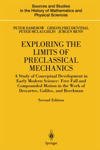 Book Cover for Exploring the Limits of Preclassical Mechanics by Peter Damerow
