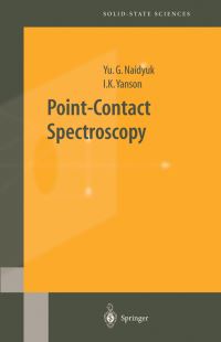 Book Cover for Point-Contact Spectroscopy by Yu G Naidyuk, I K IAnson