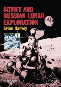 Book Cover for Soviet and Russian Lunar Exploration by Brian Harvey
