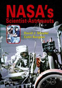 Book Cover for NASA's Scientist-Astronauts by David Shayler, Colin Burgess