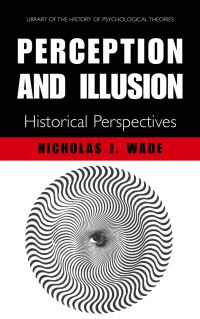 Book Cover for Perception and Illusion by Nicholas J Wade