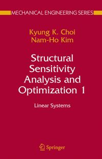 Book Cover for Structural Sensitivity Analysis and Optimization 1 by Kyung K Choi, Nam H Kim