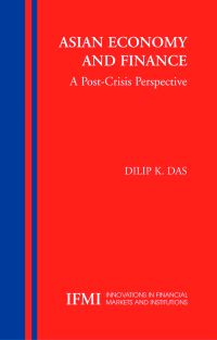 Book Cover for Asian Economy and Finance by Dilip K Das