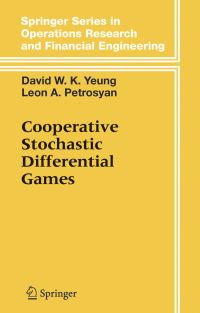 Book Cover for Cooperative Stochastic Differential Games by David W K Yeung, L A Petrosyan