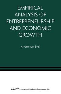 Book Cover for Empirical Analysis of Entrepreneurship and Economic Growth by André van Stel