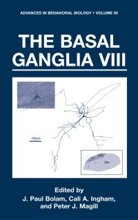 Book Cover for The Basal Ganglia VIII by International Basal Ganglia Society, J P Bolam, C A Ingham, Peter James Magill