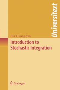 Book Cover for Introduction to Stochastic Integration by HuiHsiung Kuo