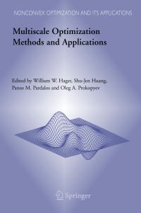 Book Cover for Multiscale Optimization and Its Applications by Conference on Multiscale Optimization Methods and Applications, William W Hager