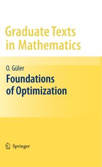 Book Cover for Foundations of Optimization by Osman Güler