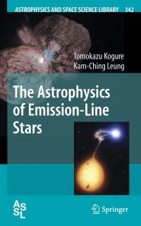 Book Cover for The Astrophysics of Emission-Line Stars by T Kogure, KamChing Leung