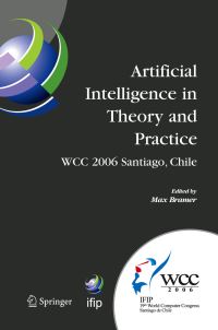 Book Cover for Artificial Intelligence in Theory and Practice by IFIP World Computer Congress, M A Bramer