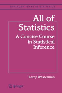 Book Cover for All of Statistics by Larry Wasserman