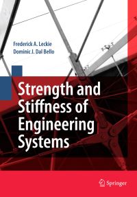 Book Cover for Strength and Stiffness of Engineering Systems by F A Leckie, Dominic J Dal Bello