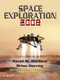 Book Cover for Space Exploration 2008. Space Exploration by David M Harland, Brian Harvey