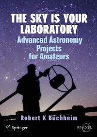 Book Cover for The Sky is Your Laboratory by Robert Buchheim
