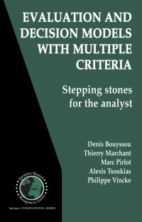 Book Cover for Evaluating and Applying Decision Models by Denis Bouyssou, Thierry Marchant, Patrice Perny, Marc Pirlot, Alexis Tsoukias, Philippe Vincke
