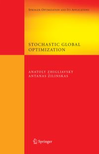 Book Cover for Stochastic Global Optimization by A A Zhigliavskii, A Zhilinskas