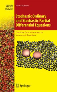 Book Cover for Stochastic Ordinary and Stochastic Partial Differential Equations by P Kotelenez