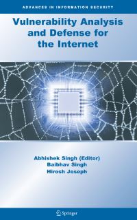 Book Cover for Vulnerability Analysis and Defense for the Internet by Abhishek Singh, Baibhav Singh, Hirosh Joseph
