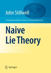 Book Cover for Naive Lie Theory by John Stillwell