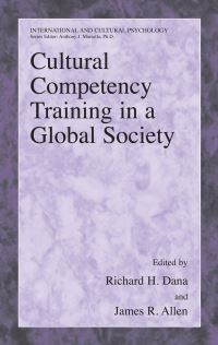 Book Cover for Cultural Competency Training in a Global Society by Richard H Dana, James R Allen