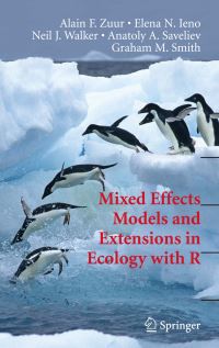 Book Cover for Mixed Effects Models and Extensions in Ecology With R by Alain F. Zuur