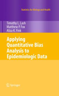 Book Cover for Applying Quantitative Bias Analysis to Epidemiologic Data by Timothy L. Lash, Matthew P. Fox, Aliza K. Fink