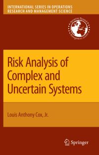 Book Cover for Risk Analysis of Complex and Uncertain Systems by Louis A Cox