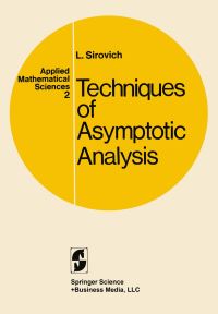 Book Cover for Techniques of Asymptotic Analysis by L Sirovich