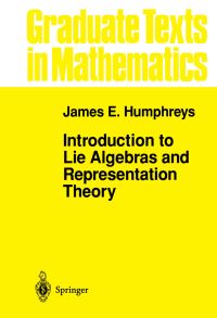 Book Cover for Introduction to Lie Algebras and Representation Theory by JE Humphreys