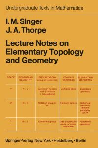 Book Cover for Lecture Notes on Elementary Topology and Geometry by I M Singer, John A Thorpe