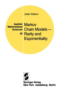 Book Cover for Markov Chain Models--Rarity and Exponentiality by Julian Keilson