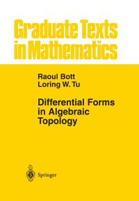 Book Cover for Differential Forms in Algebraic Topology by Raoul Bott, Loring W Tu