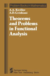 Book Cover for Theorems and Problems in Functional Analysis by A A Kirillov, A D Gvishiani