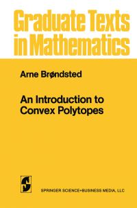 Book Cover for An Introduction to Convex Polytopes by Arne Brøndsted