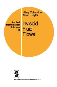 Book Cover for Inviscid Fluid Flows by Hilary Ockendon, Alan B Tayler