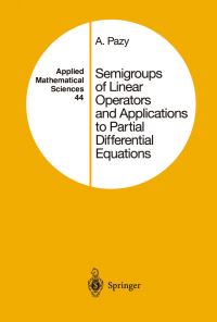 Book Cover for Semigroups of Linear Operators and Applications to Partial Differential Equations by A Pazy