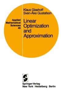 Book Cover for Linear Optimization and Approximation by Klaus Glashoff, SvenÂke Gustafson