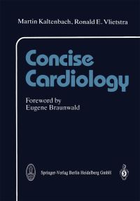 Book Cover for Concise Cardiology by Martin Kaltenbach, Ronald E Vlietstra