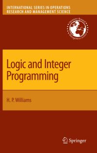 Book Cover for Logic and Integer Programming by H P Williams