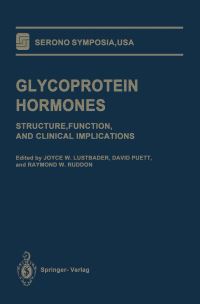 Book Cover for Glycoprotein Hormones by Joyce Weiner Lustbader, David Puett, Raymond W Ruddon, USA Serono Symposia, Function, and Clinical Implications Symposium on Glycoprotein Hormones Structure