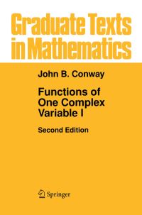 Book Cover for Functions of One Complex Variable I by John B Conway