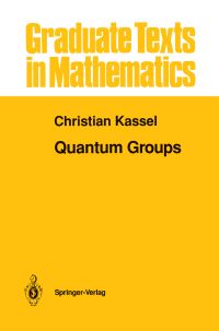 Book Cover for Quantum Groups by Christian Kassel