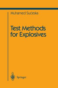 Book Cover for Test Methods for Explosives by Muhamed SuÔceska