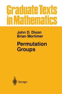 Book Cover for Permutation Groups by J D Dixon, Brian Mortimer