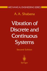 Book Cover for Vibration of Discrete and Continuous Systems by Ahmed A Shabana