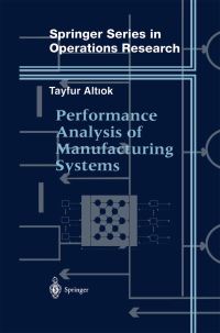 Book Cover for Performance Analysis of Manufacturing Systems by Tayfur Altiok